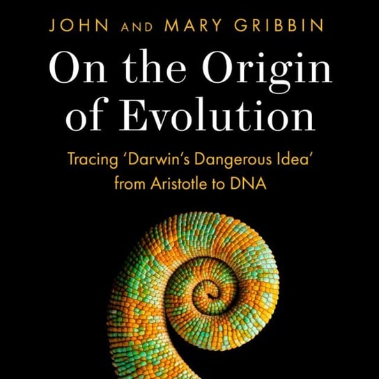 On the Origin of Evolution Gribbin Mary, Gribbin John