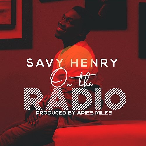 On the Radio Savy Henry