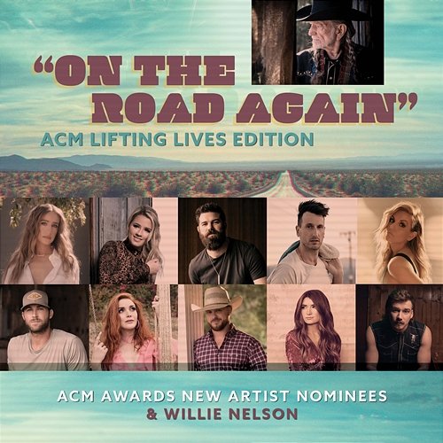 On the Road Again ACM Awards New Artist Nominees, Willie Nelson