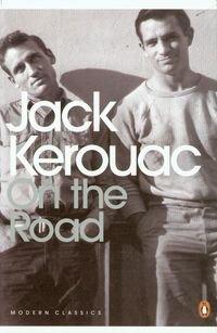 On The Road Kerouac Jack
