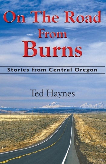 On The Road from Burns Haynes Ted