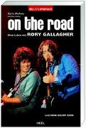 On the Road. Mein Leben mit Rory Gallagher und Nine Below Zero Mcavoy Gerry, Chrisp Peter