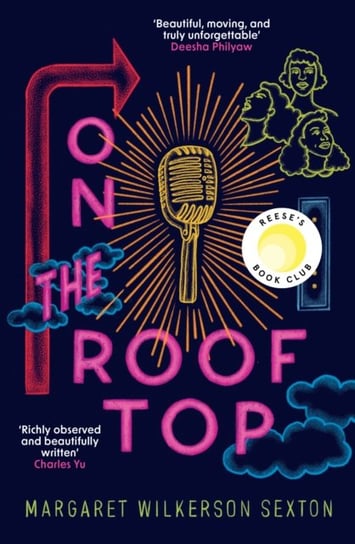 On the Rooftop. A Reese's Book Club Pick Margaret Wilkerson Sexton