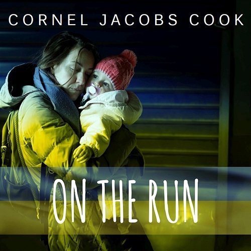 On The Run Cornel Jacobs Cook