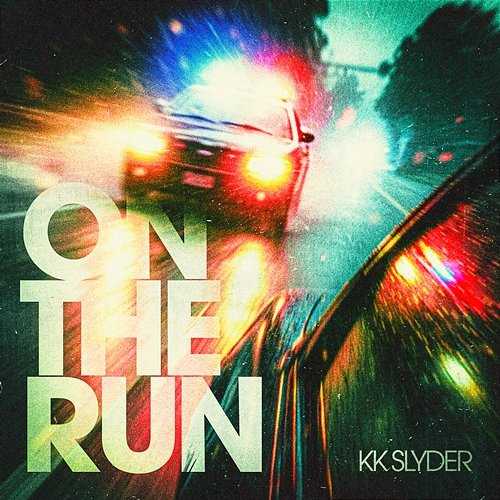 On the Run KK Slyder