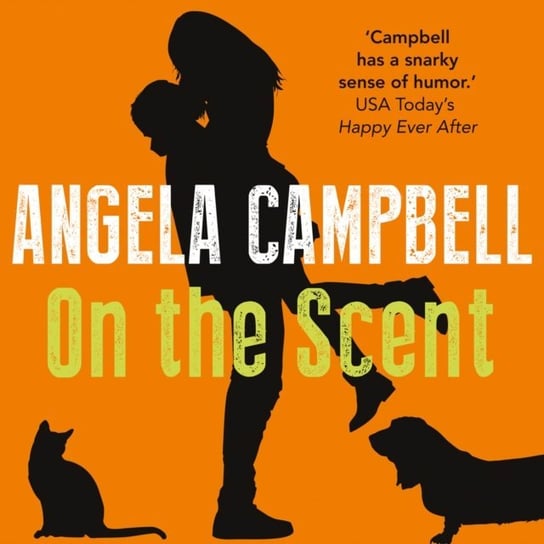 On the Scent (The Psychic Detective, Book 1) Angela Campbell