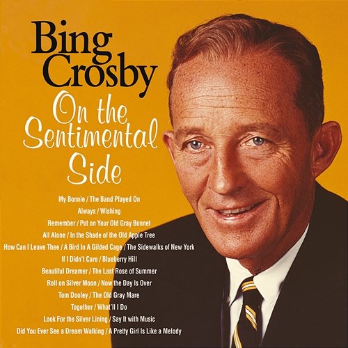 On The Sentimental Side Bing Crosby