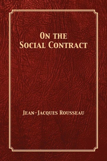 On the Social Contract Rousseau Jean-Jacques