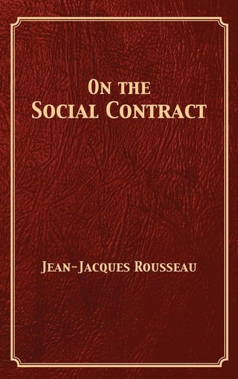On the Social Contract Rousseau Jean-Jacques