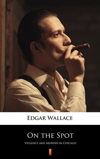On the Spot Edgar Wallace