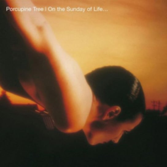 On The Sunday Of Life (Remastered) Porcupine Tree