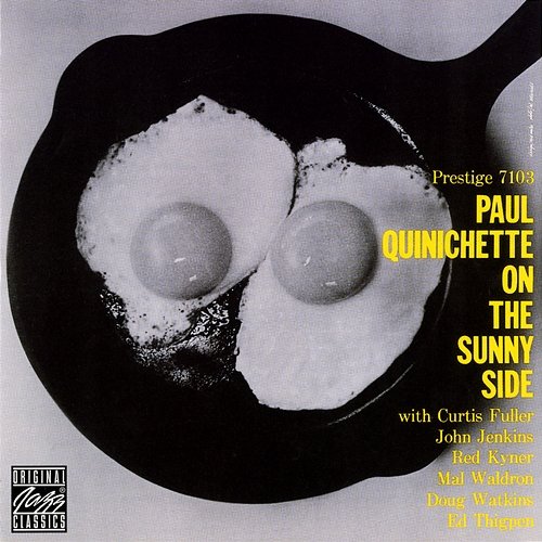 On The Sunny Side Paul Quinichette feat. Curtis Fuller, John Jenkins, Sonny Red Kyner, Mal Waldron, Doug Watkins, Ed Thigpen