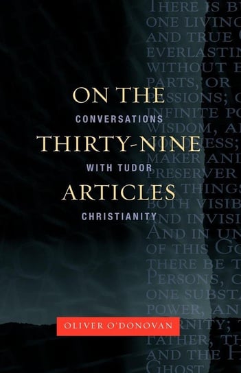 On The Thirty-Nine Articles O'donovan Oliver