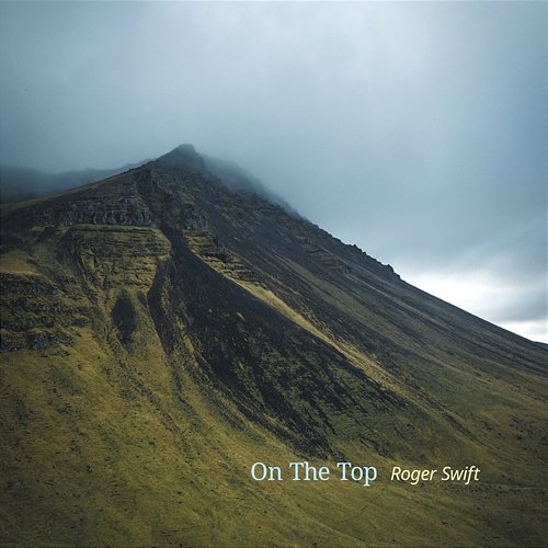 On The Top Roger Swift