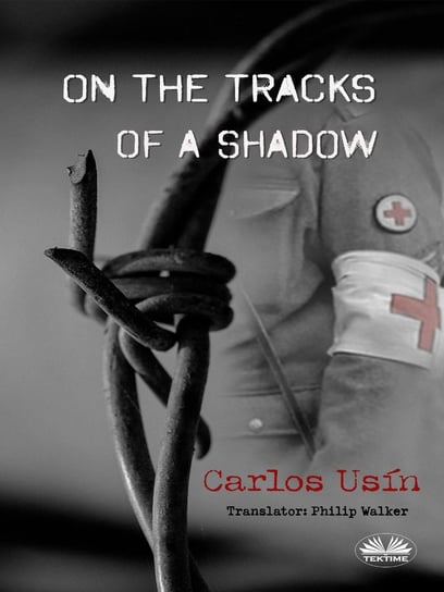 On The Tracks Of A Shadow Carlos Usín