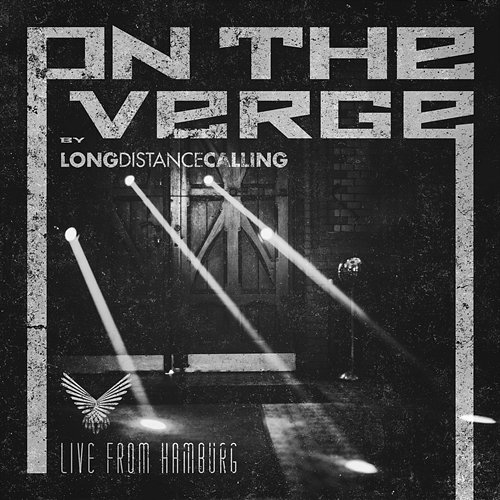 On the Verge Long Distance Calling