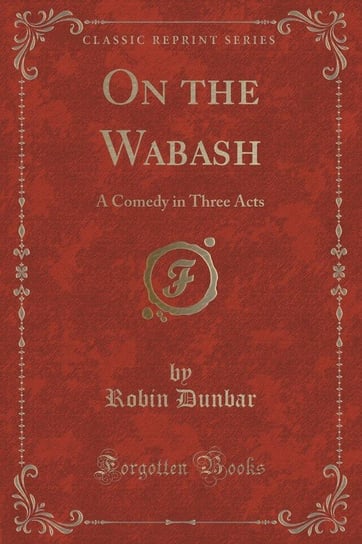 On the Wabash Dunbar Robin