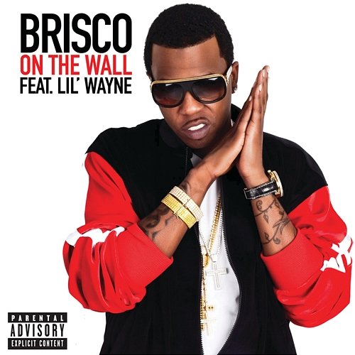 On The Wall Brisco feat. Lil Wayne