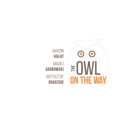 On The Way The OWL, Hałat Marcin