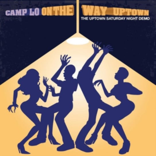 On the Way Uptown Camp Lo