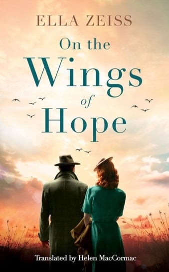 On The Wings Of Hope Ella Zeiss