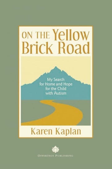 On the Yellow Brick Road Kaplan Karen
