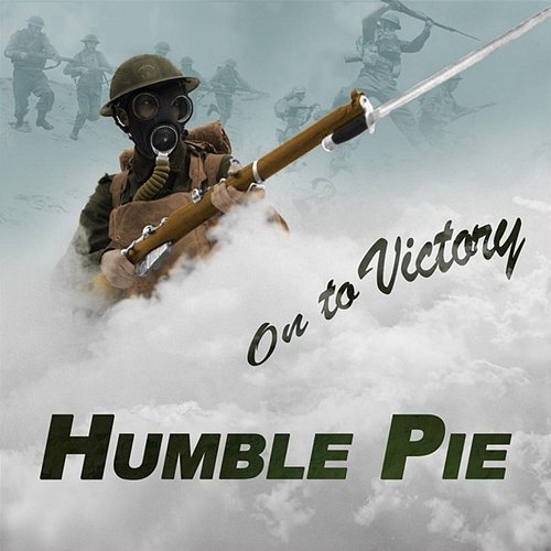 On To Victory Humble Pie