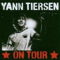 On Tour Tiersen Yann