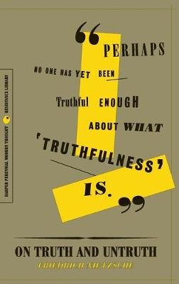 On Truth and Untruth: Selected Writings Nietzsche Fryderyk