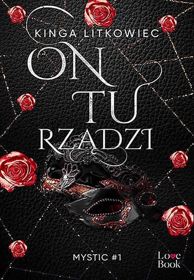 On tu rządzi. Mystic. Tom 1 - ebook epub Litkowiec Kinga