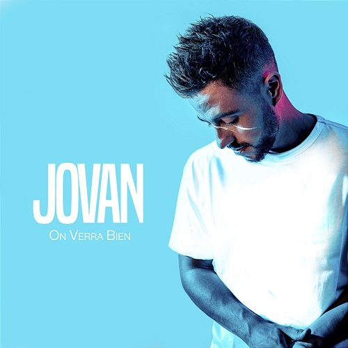 On verra bien Jovan
