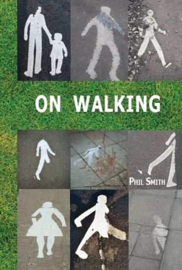 On Walking Phil Smith