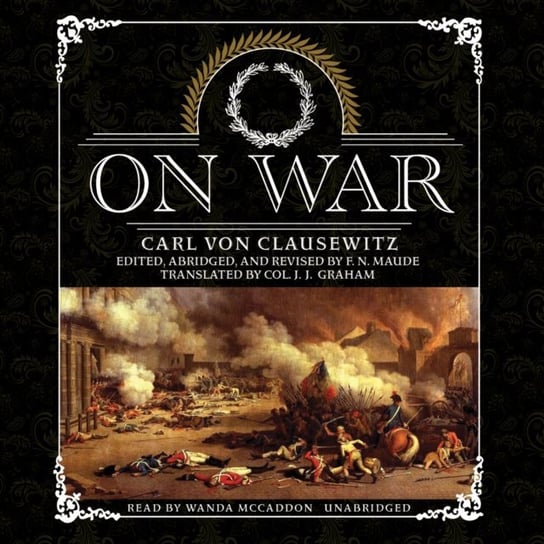 On War Von Clausewitz Carl, Maude F. N.