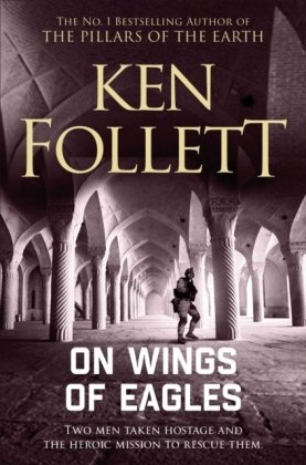 On Wings of Eagles Follett Ken