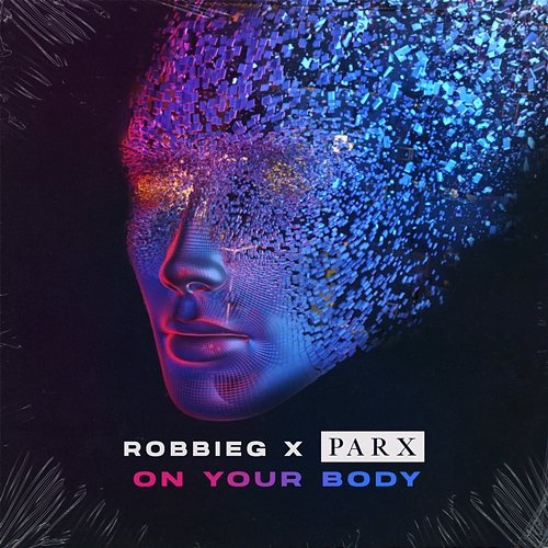 On Your Body RobbieG & Parx