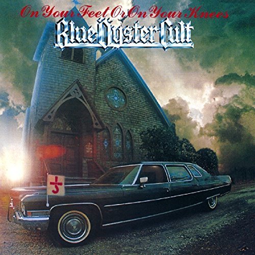 On Your Feet or On You... Blue Oyster Cult