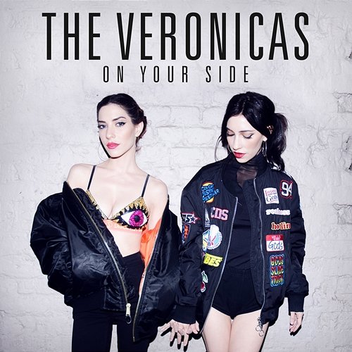 On Your Side The Veronicas