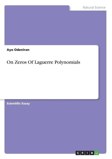 On Zeros Of Laguerre Polynomials Odeniran Ayo