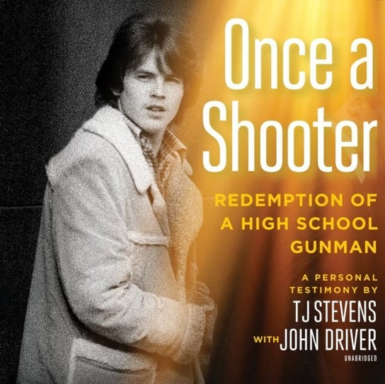 Once a Shooter Driver John, Stevens T. J.