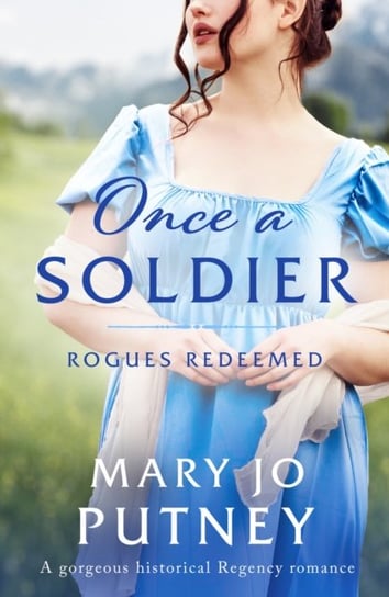 Once a Soldier. A gorgeous historical Regency romance Putney Mary Jo