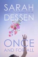 Once and for All Dessen Sarah