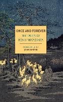 Once and Forever: The Tales of Kenji Miyazawa Miyazawa Kenji