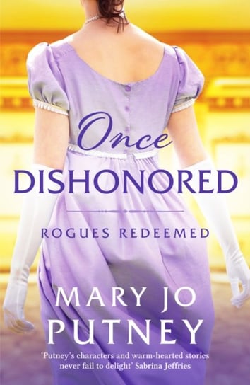 Once Dishonored. A heartwarming historical Regency romance Putney Mary Jo