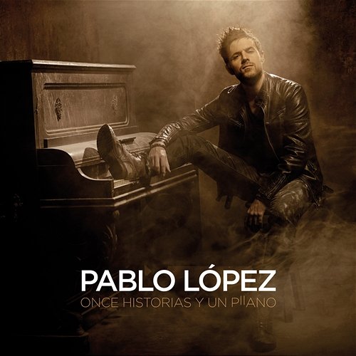 Once Historias Y Un Piano Pablo López