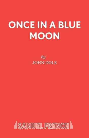 Once in a Blue Moon Dole John