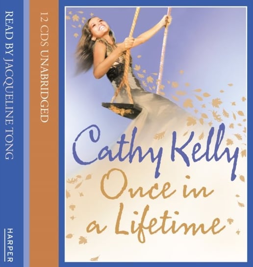 Once In A Lifetime Kelly Cathy