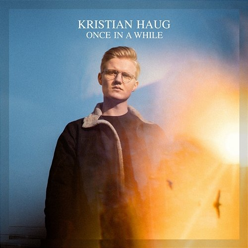Once In A While Kristian Haug