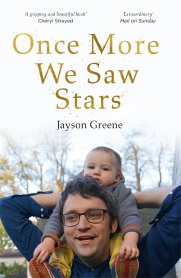 Once More We Saw Stars Jayson Greene