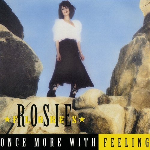 Once More With Feeling Rosie Flores
