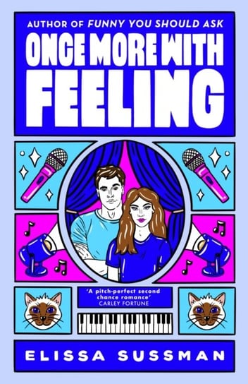 Once More With Feeling: the perfect second chance celebrity romance Sussman Elissa